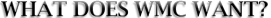 What does WMC want?